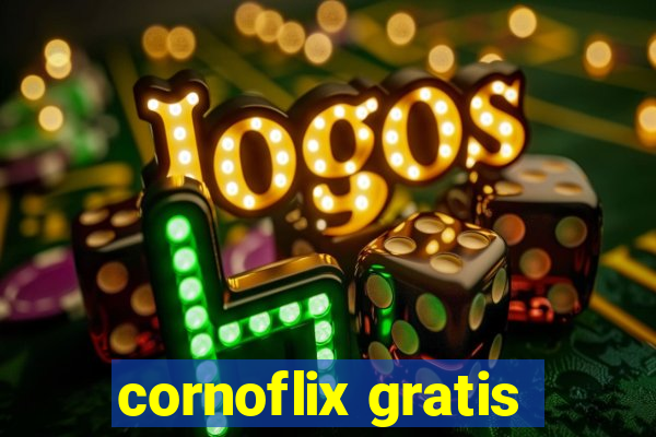 cornoflix gratis